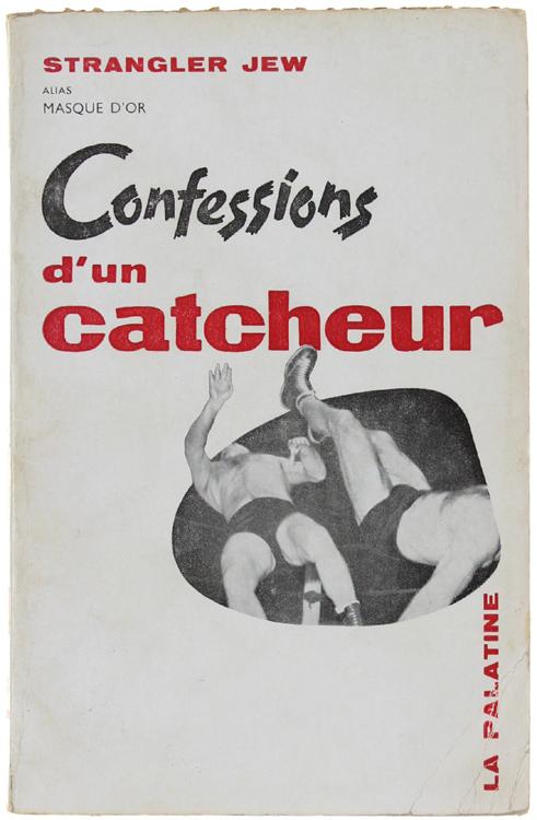 Abebooks CONFESSIONS D'UN CATCHEUR.: