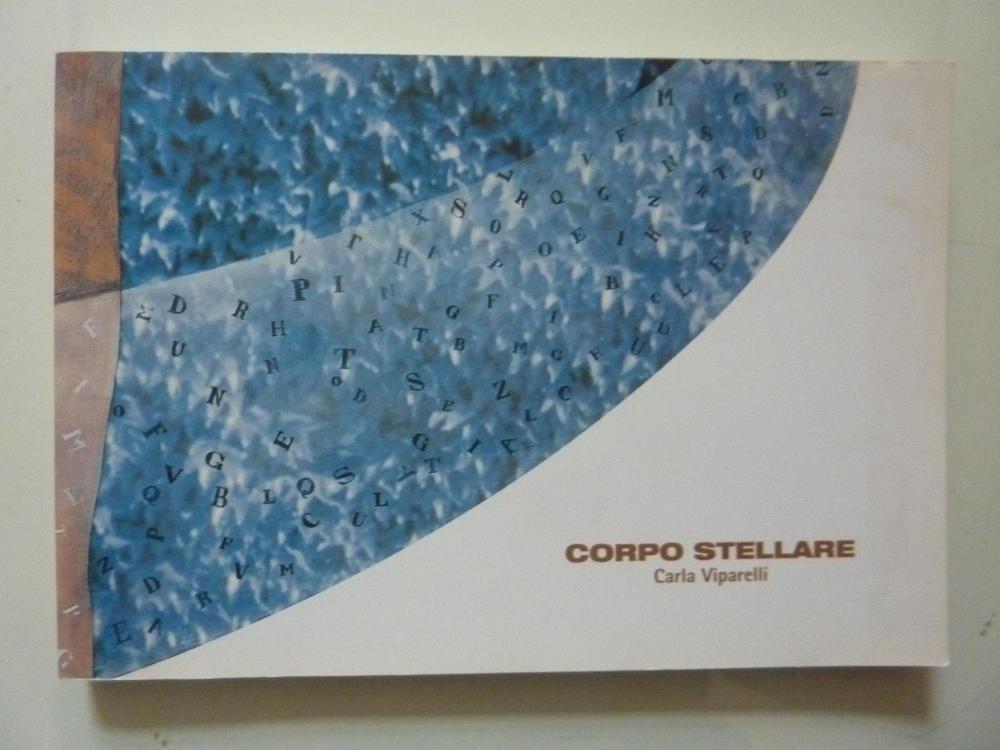 Abebooks CORPO STELLARE Carla Viparelli