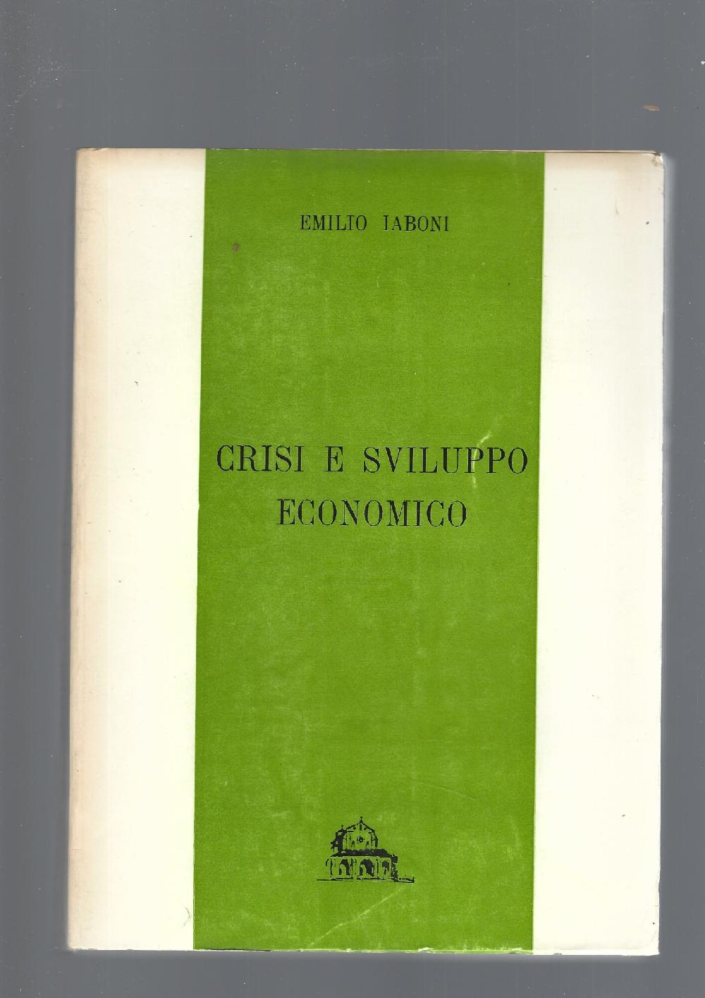 Abebooks CRISI E SVILUPPO ECONOMICO