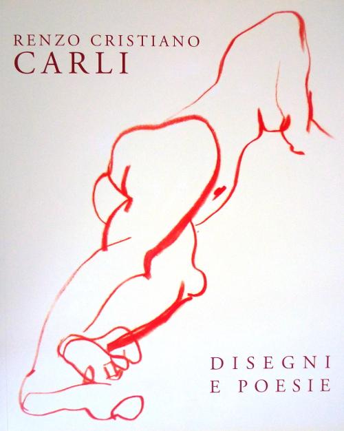 Abebooks Disegni e Poesie di Renzo Cristiano Carli