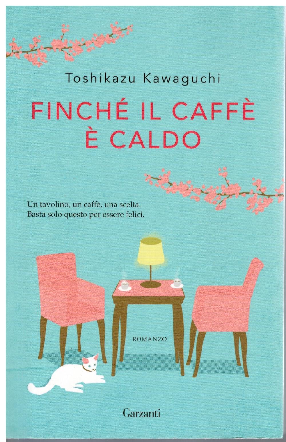 Abebooks Finchè il caffè è caldo
