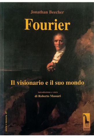Abebooks Fourier Il visionario e il suo mondo