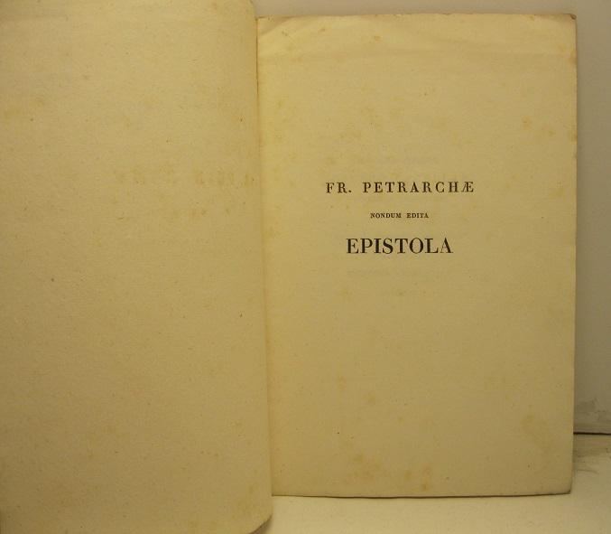 Abebooks Fr. Petrarchae nondum edita epistola