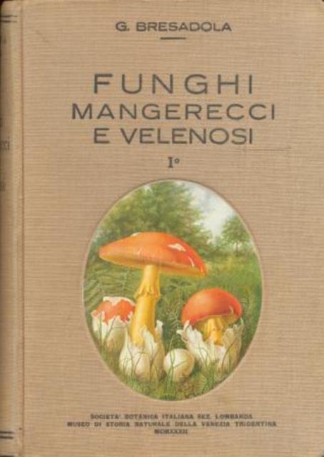 Abebooks Funghi mangerecci e velenosi