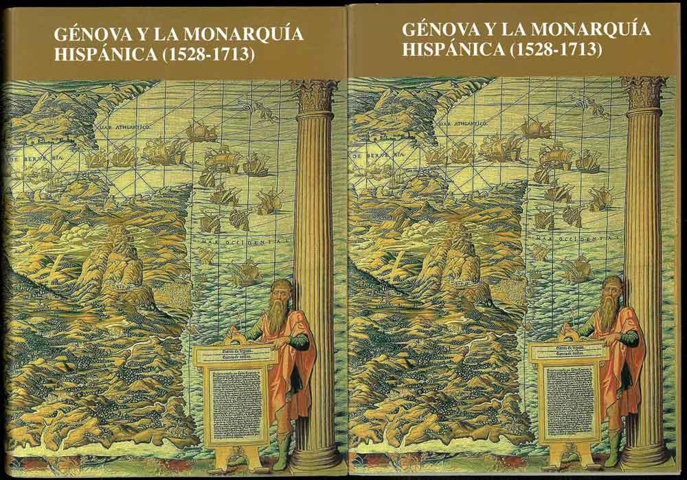 Abebooks Génova y la Monarquìa Hispànica (1528-1713)