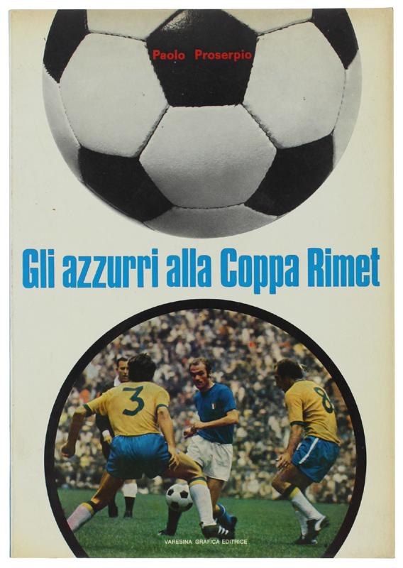 Abebooks GLI AZZURRI ALLA COPPA RIMET.: