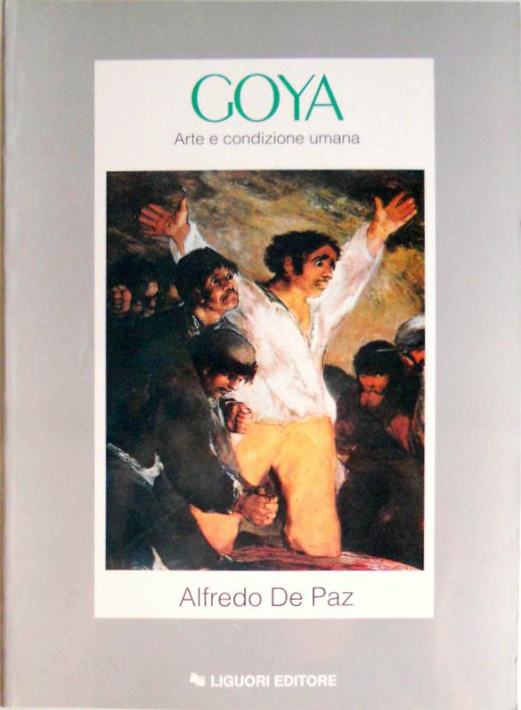 Abebooks GOYA. ARTE E CONDIZIONE UMANA