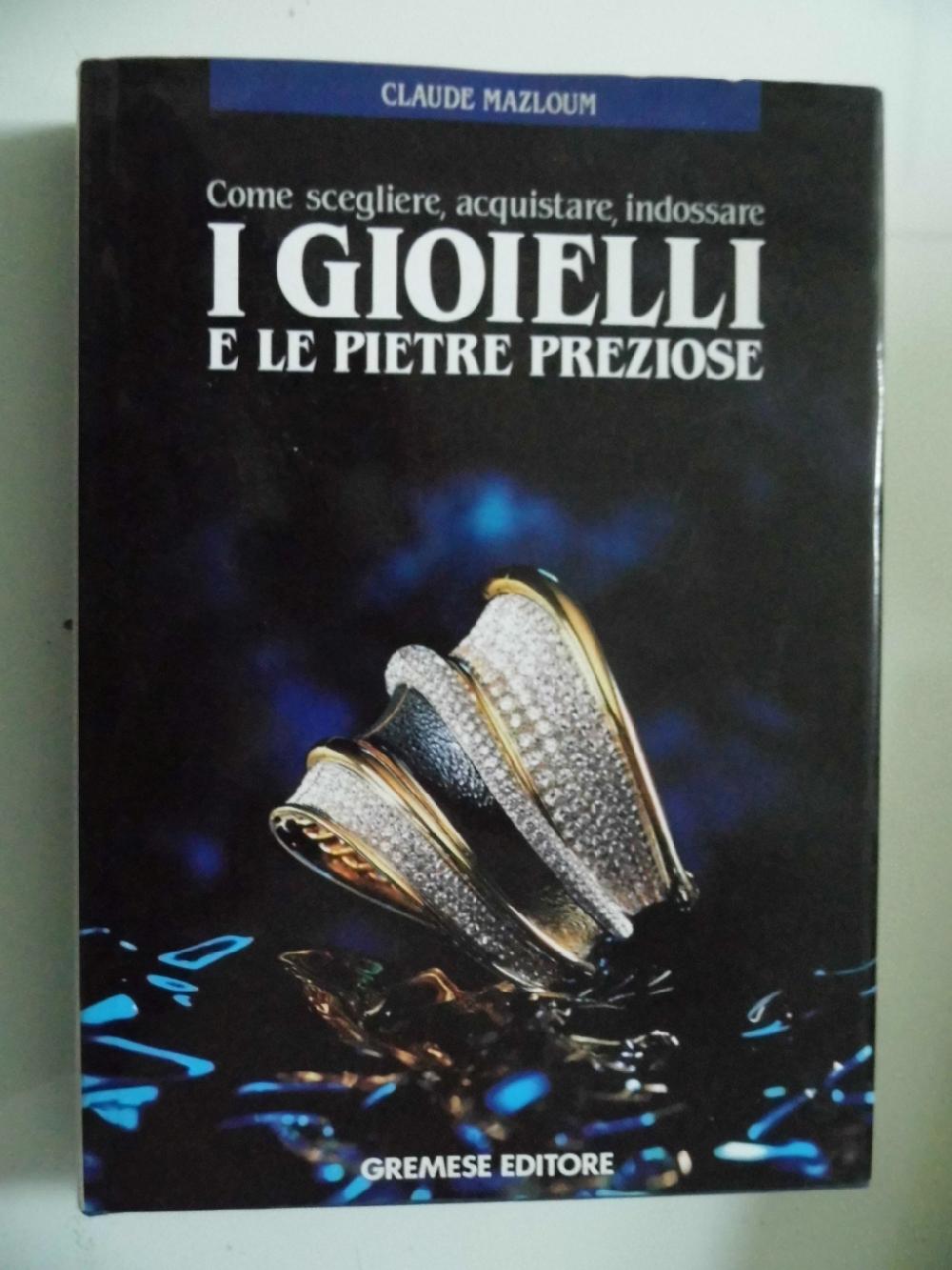Abebooks I GIOIELLI E LE PIETRE PREZIOSE
