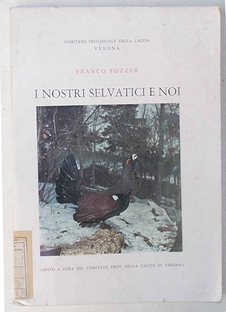 Abebooks I nostri selvatici e noi