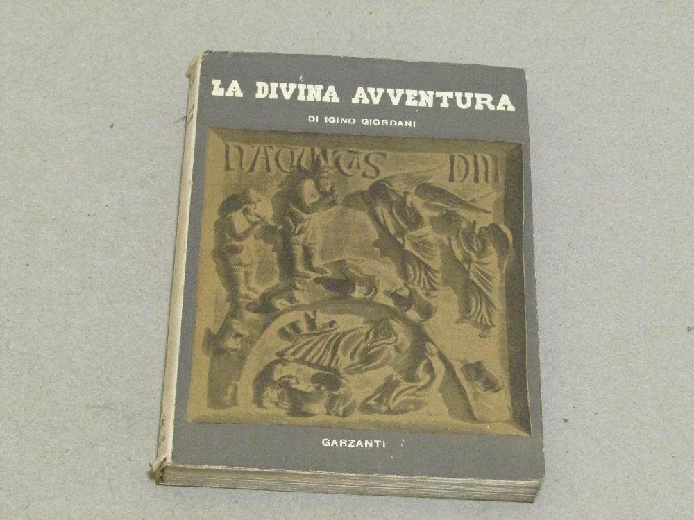 Abebooks Igino Giordani. La Divina Avventura