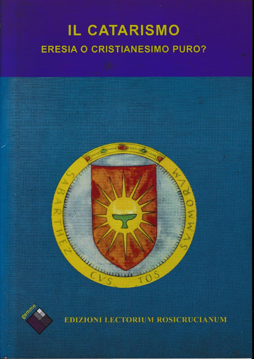 Abebooks Il catarismo. Eresia o cristianesimo puro?