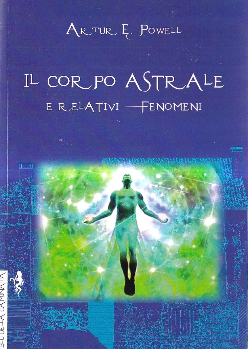 Abebooks Il corpo astrale e relativi fenomeni