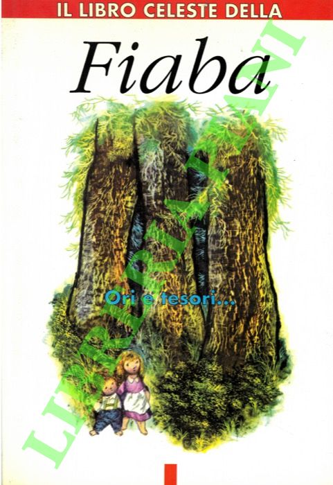 Abebooks Il libro celeste della Fiaba. Ori e tesori