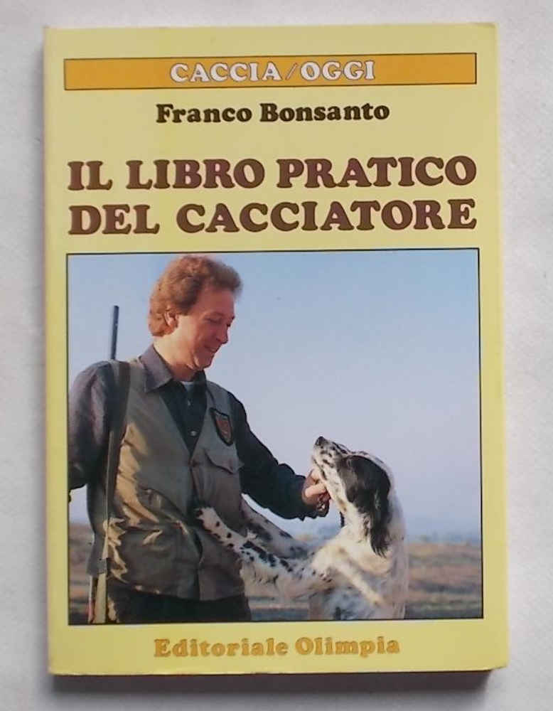 Abebooks Il libro pratico del cacciatore