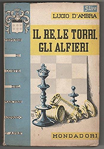 Abebooks Il re le torri gli alfieri