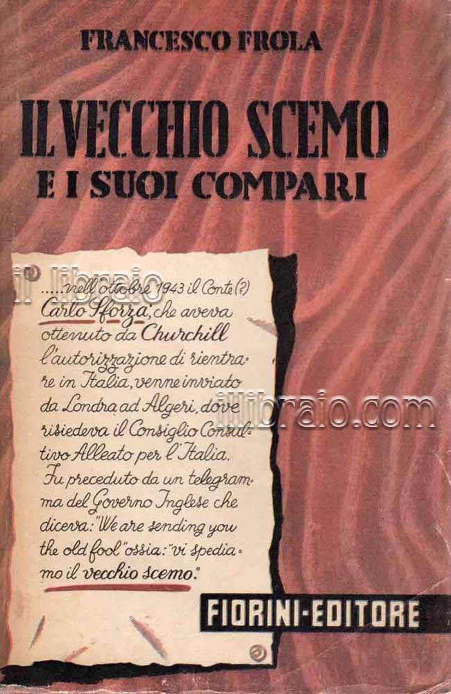 Abebooks Il vecchio scemo e i suoi compari
