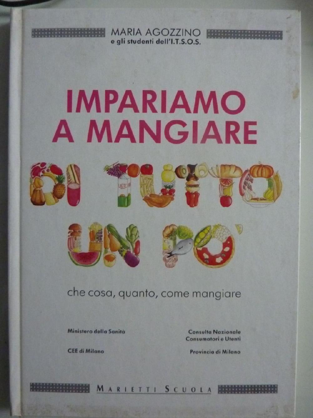 Abebooks IMPARIAMO A MANGIARE DI TUTTO UN PO'