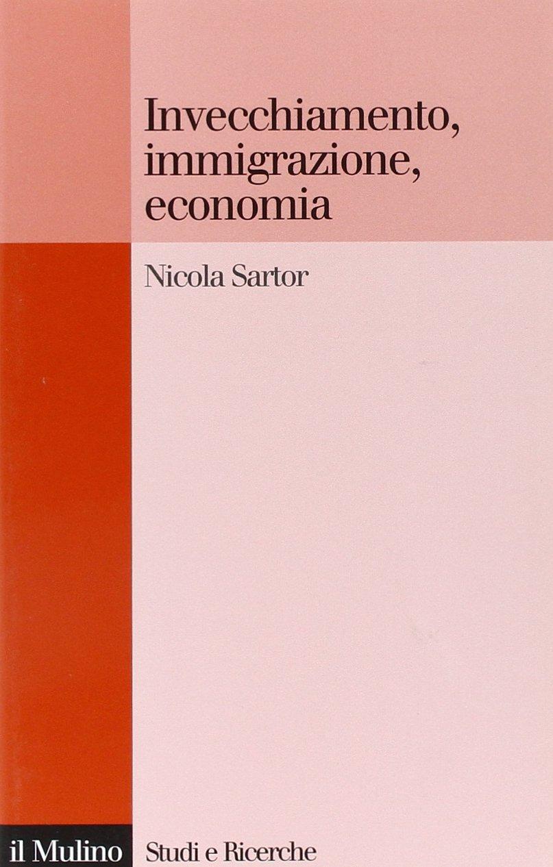 Abebooks Invecchiamento immigrazione economia