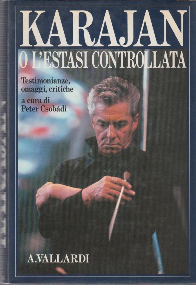 Abebooks Karajan ovvero l'estasi controllata
