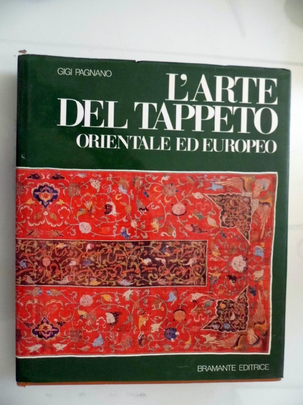 Abebooks L'ARTE DEL TAPPETO ORIENTALE ED EUROPEO