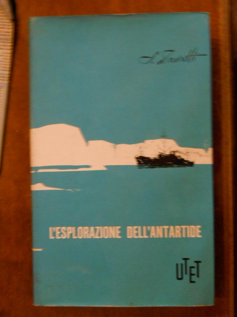 Abebooks L'ESPLORAZIONE DELL'ANTARTIDE