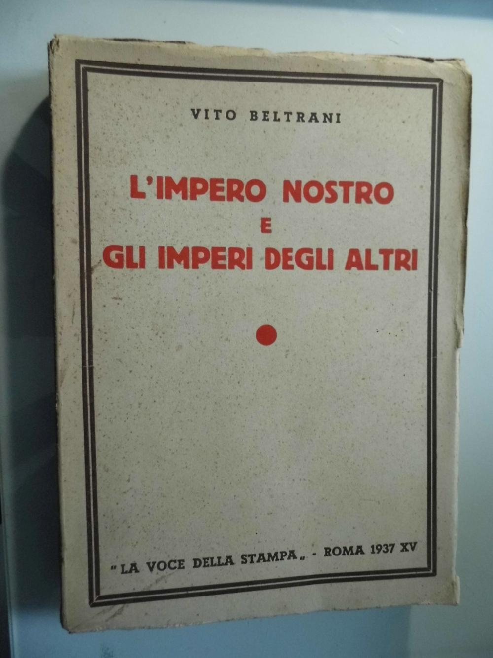 Abebooks L'IMPERO NOSTRO E GLI IMPERI DEGLI ALTRI