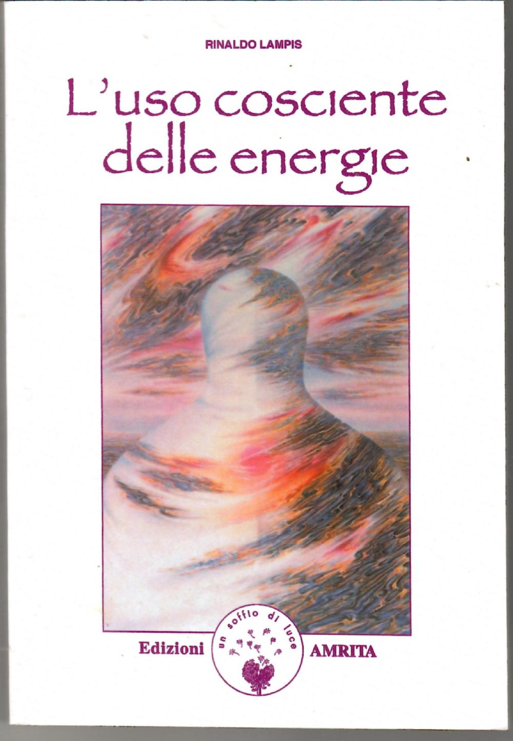 Abebooks L'uso Cosciente Delle Energie