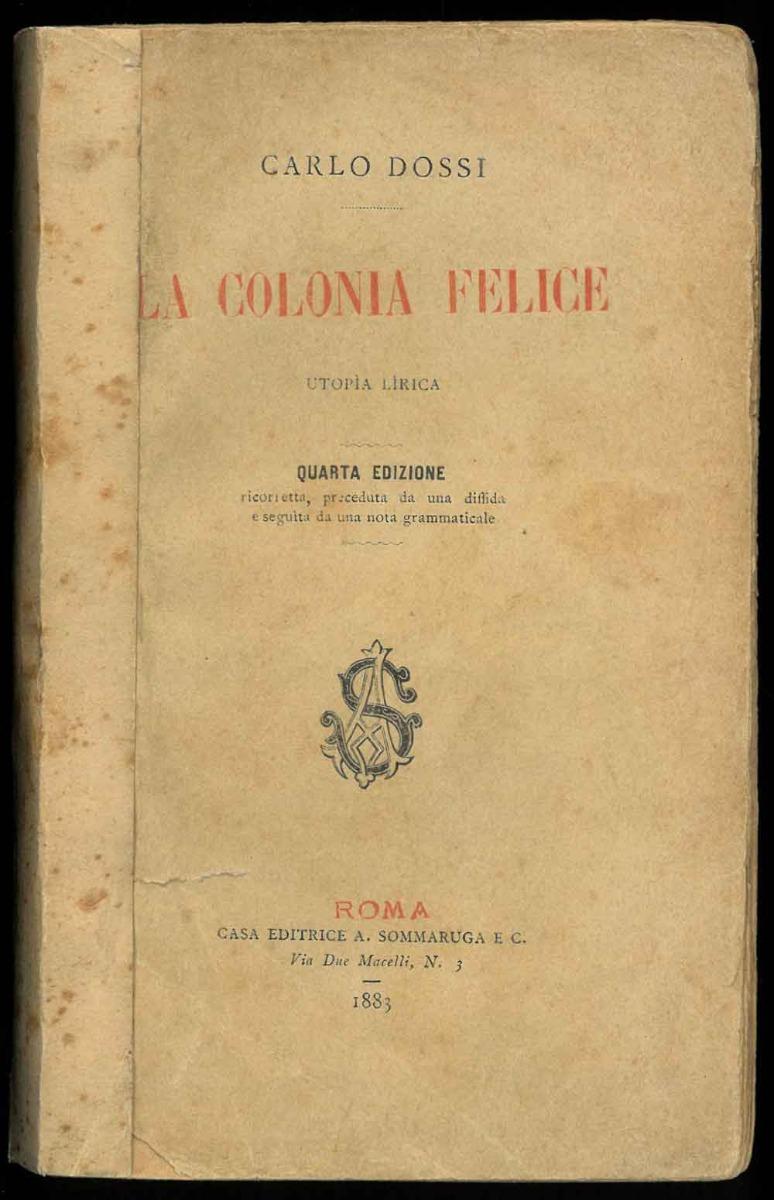 Abebooks La colonia felice. Utopia lirica