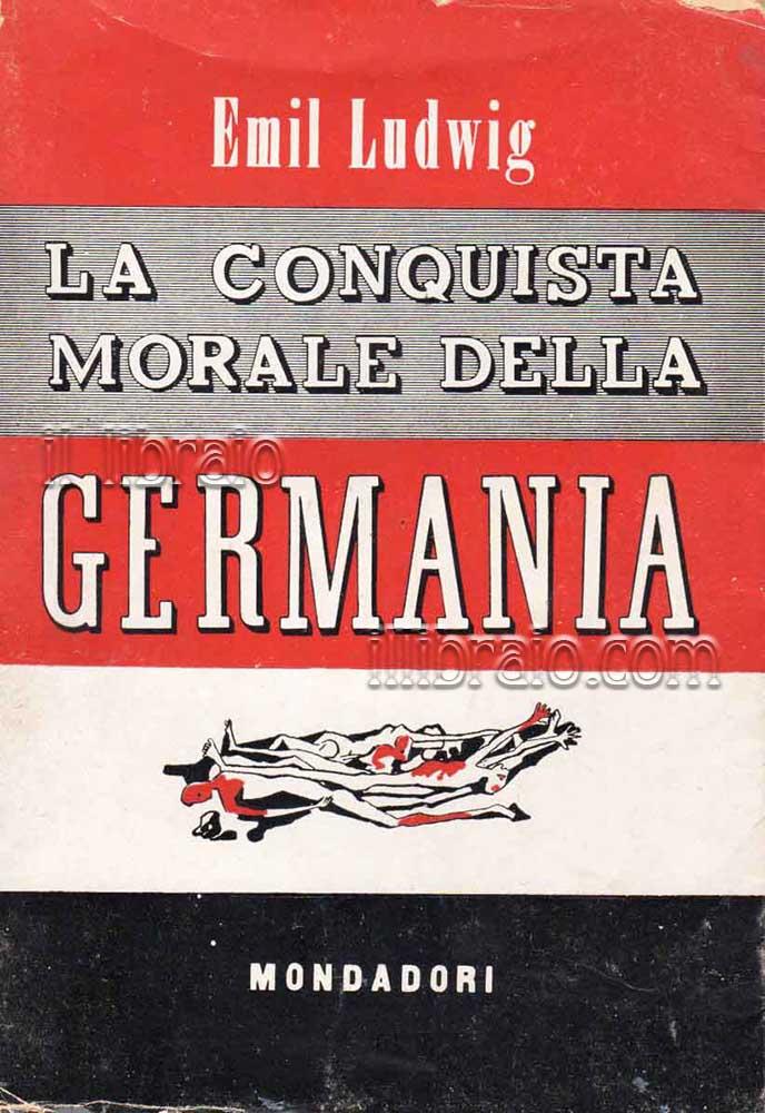 Abebooks La conquista morale della Germania