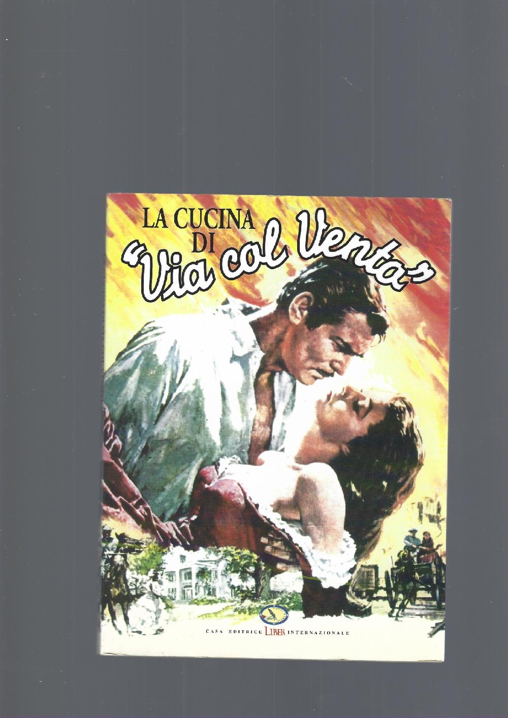 Abebooks LA CUCINA DI VIA COL VENTO