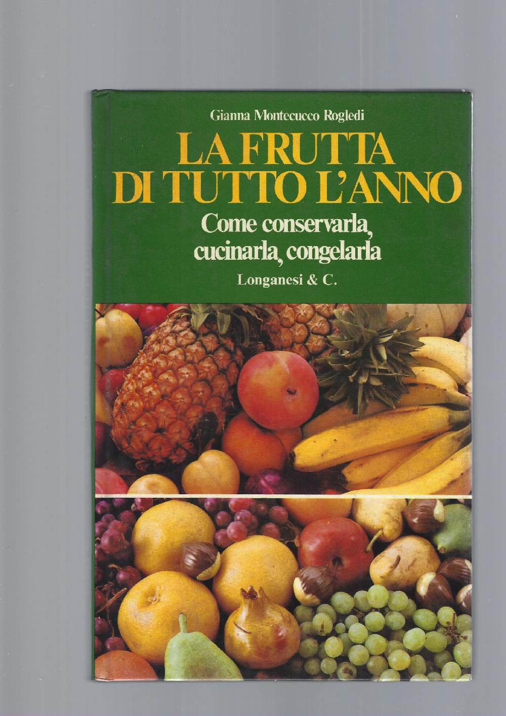Abebooks LA FRUTTA DI TUTTO L' ANNO