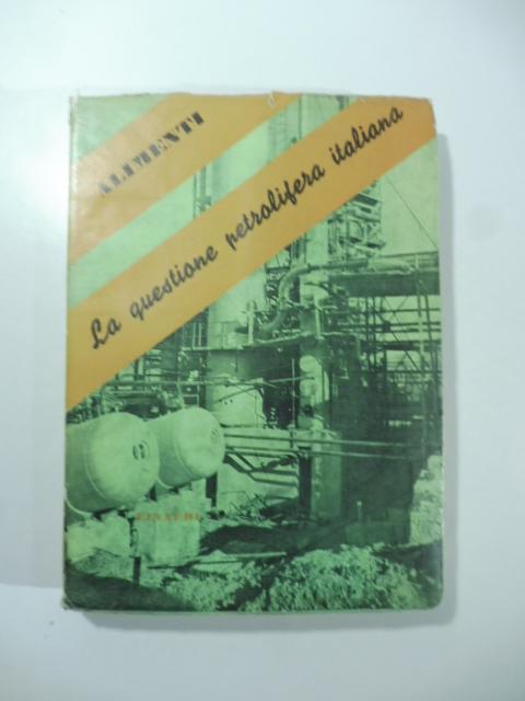 Abebooks La questione petrolifera italiana