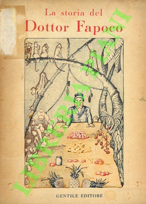Abebooks La storia del Dottor Fapoco