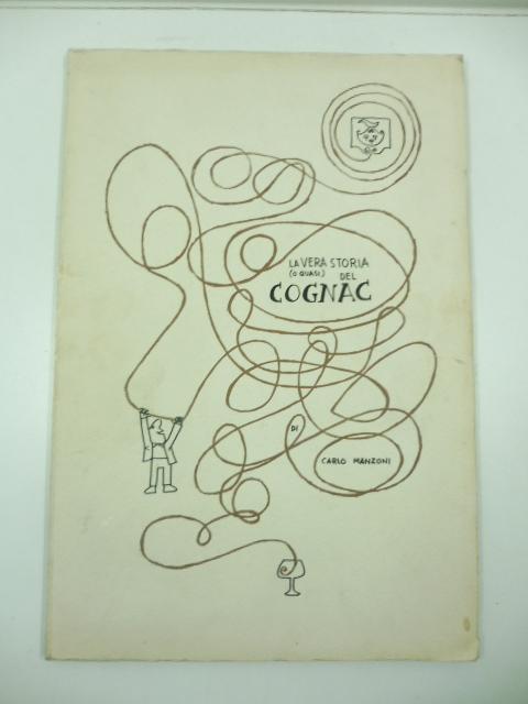 Abebooks La vera storia o quasi del cognac