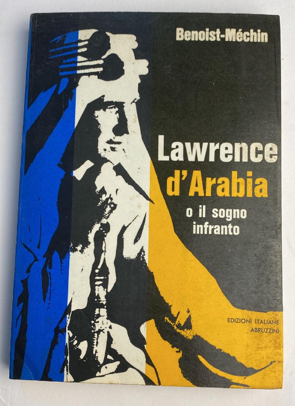 Abebooks Lawrence d'Arabia o il sogno infranto