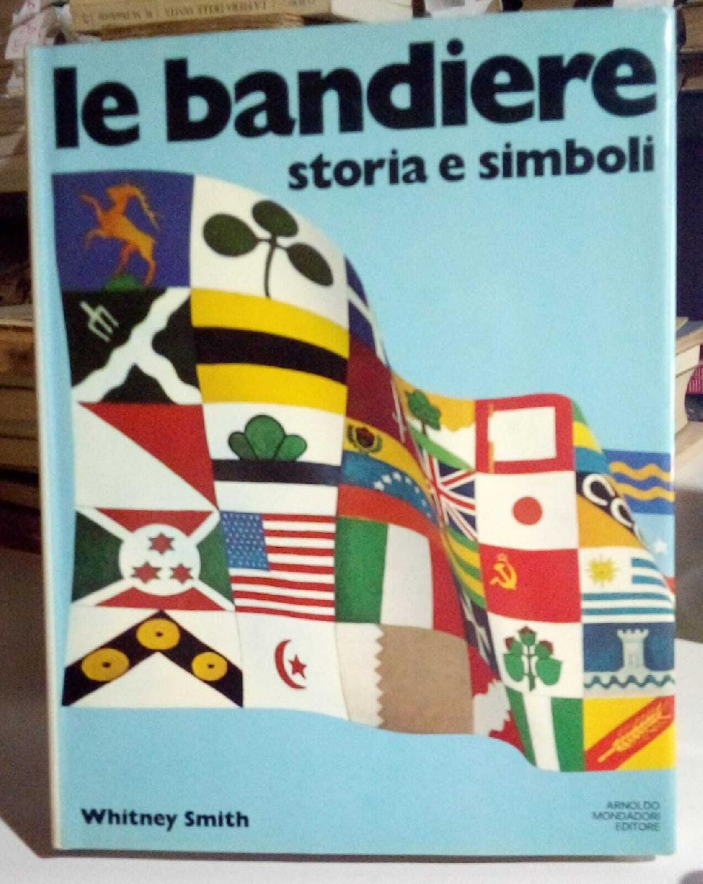 Abebooks Le Bandiere Storia E Simboli
