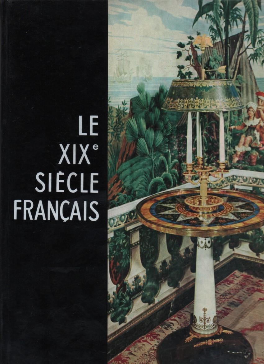 Abebooks Le Dix-neuvième Siècle Francais