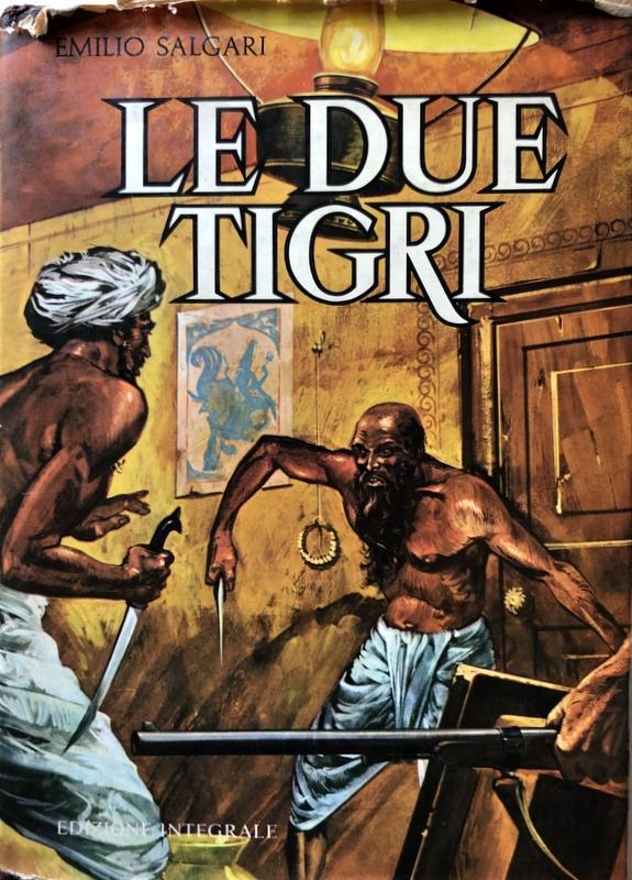 Abebooks LE DUE TIGRI. EDIZIONE INTEGRALE