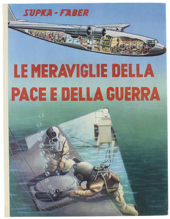 Abebooks LE MERAVIGLIE DELLA PACE E DELLA GUERRA.: