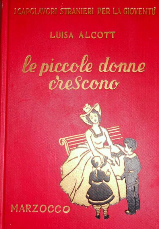 Abebooks LE PICCOLE DONNE CRESCONO. (BUONE MOGLI)