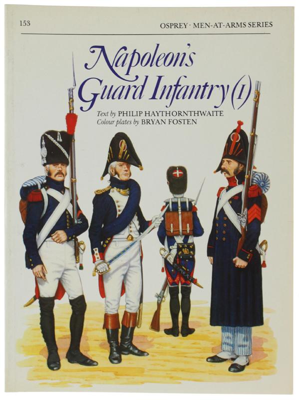 Abebooks NAPOLEON'S GUARD INFANTRY (1):