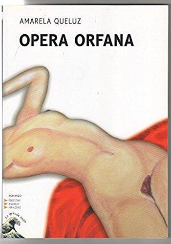Abebooks Opera orfana. Ediz. a caratteri grandi
