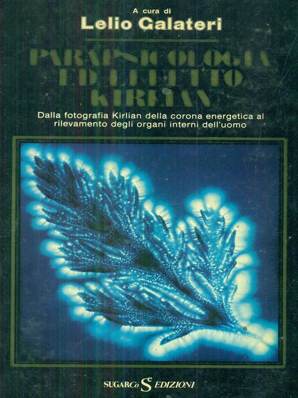 Abebooks Parapsicologia ed effetto Kirlian
