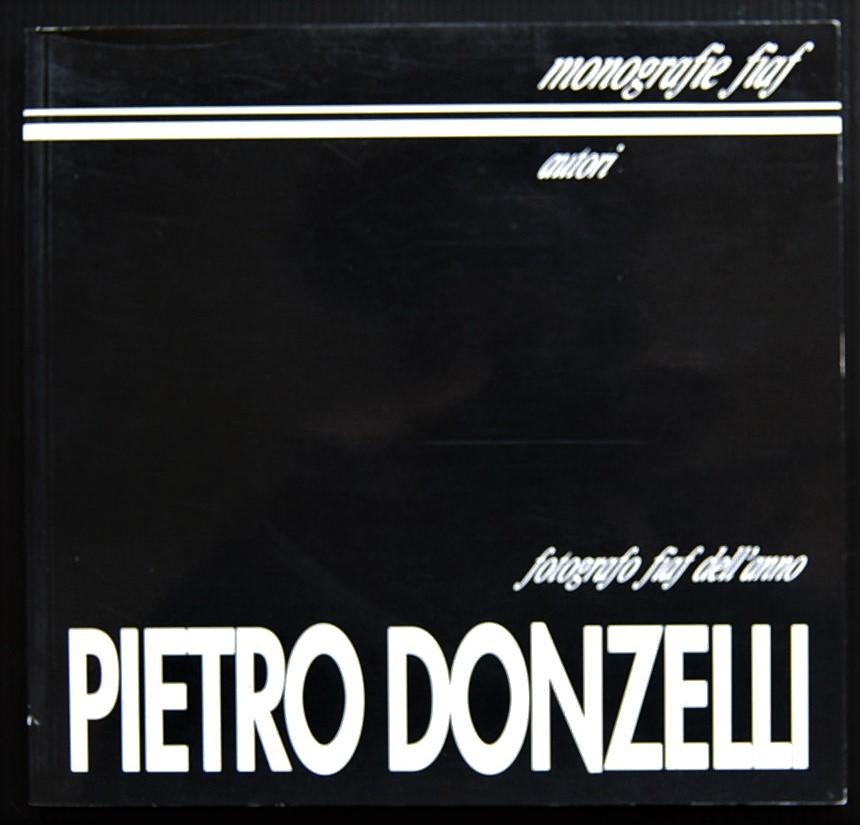 Abebooks PIETRO DONZELLI. FOTOGRAFO FIAF DELL'ANNO