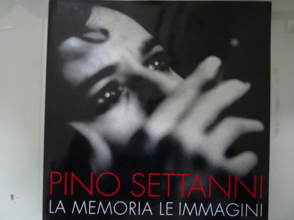 Abebooks PINO SETTANNI LA MEMORIA LE IMMAGINI