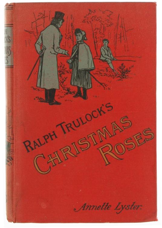 Abebooks RALPH TRULOCK'S CHRISTMAS ROSES.: