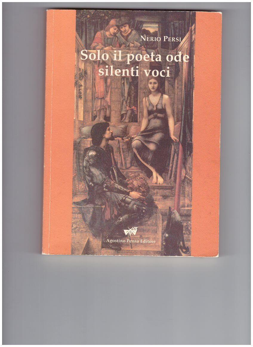 Abebooks SOLO IL POETA ODE SILENTI VOCI