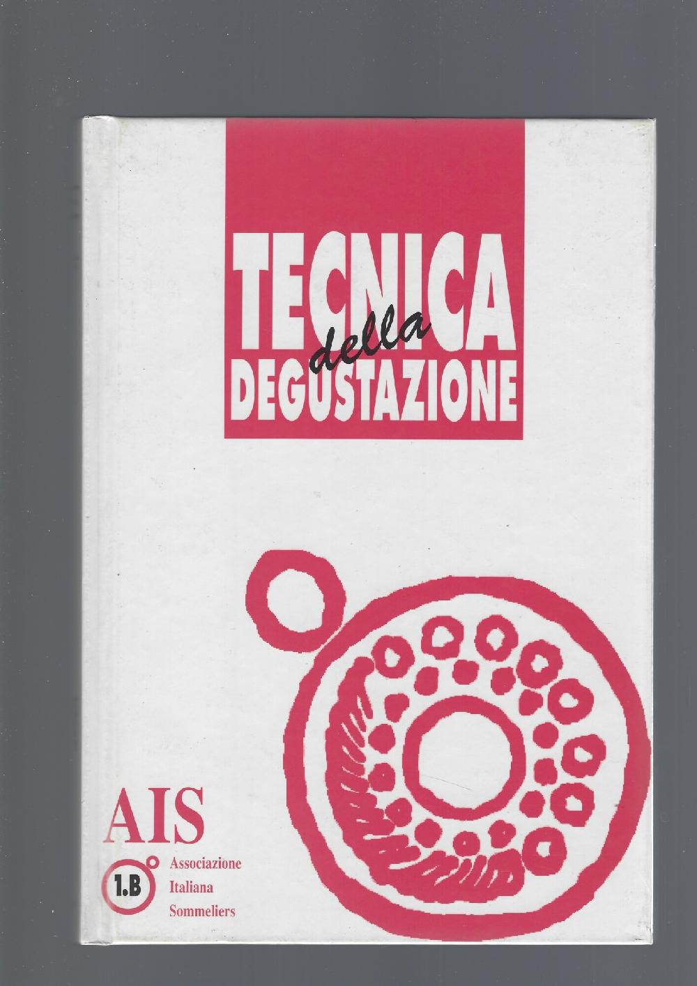 Abebooks TECNICA DELLA DEGUSTAZIONE