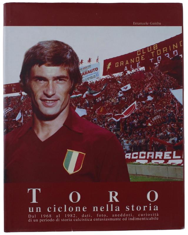 Abebooks TORO UN CICLONE NELLA STORIA: