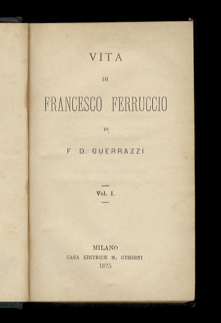 Abebooks Vita di Francesco Ferruccio [.]. Vol. I [- vol. II]